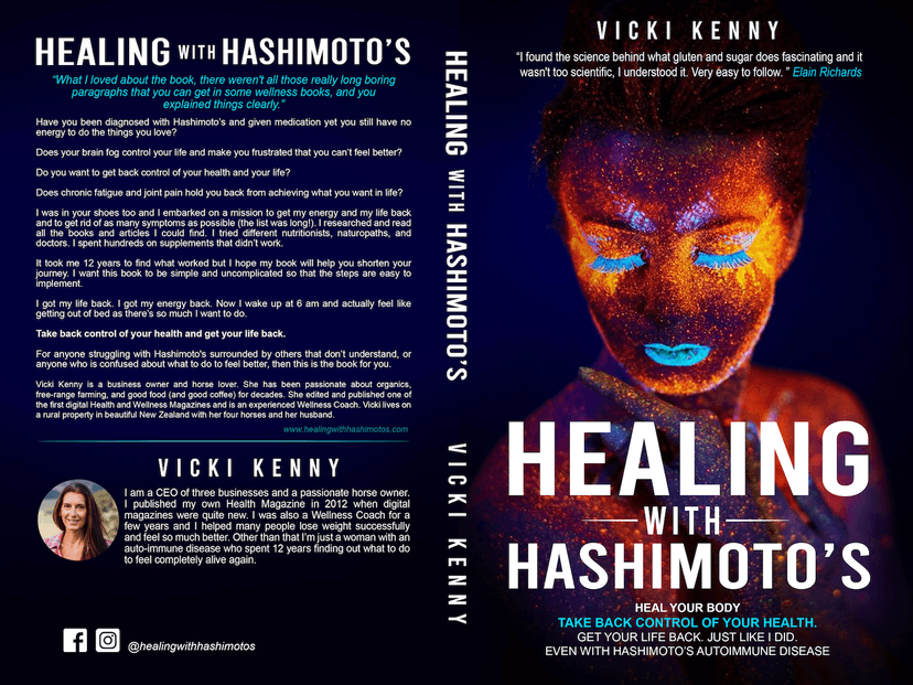 Healing with Hashimoto's — the complete guide by Vicki Kenny