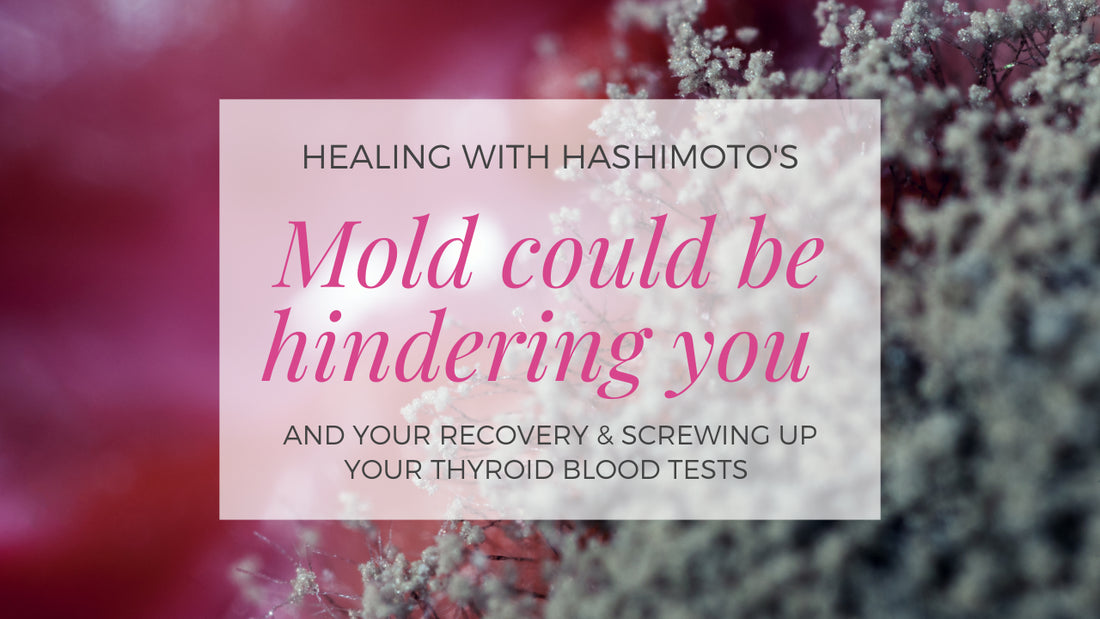 Mold can actually cause Hashimoto's thyroiditis 😕