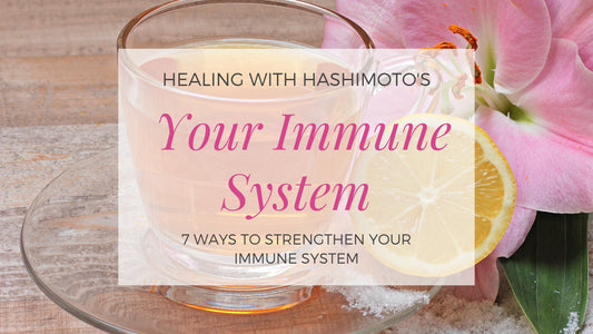How to Strengthen your Immune System